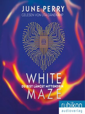 cover image of White Maze--Du bist längst mittendrin